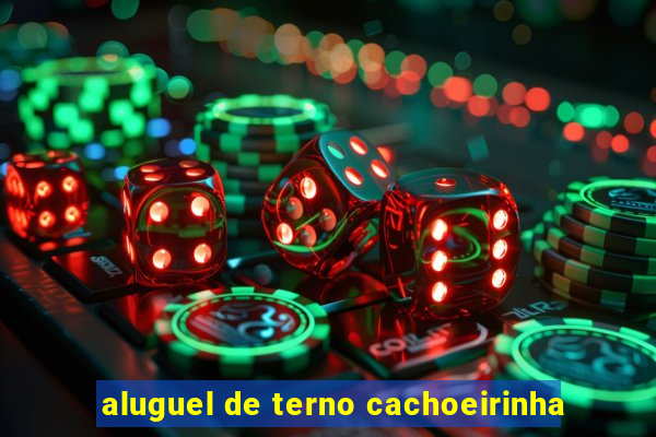 aluguel de terno cachoeirinha